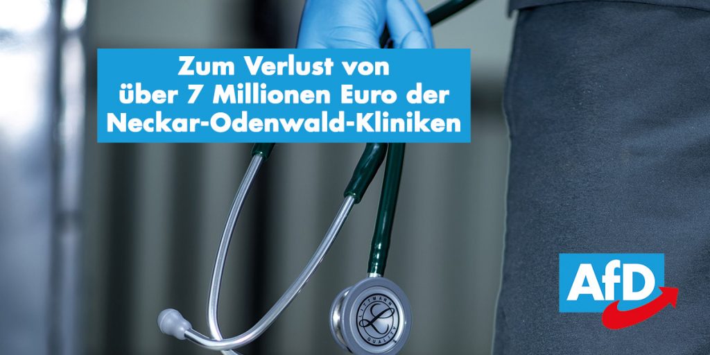 Zum Verlust von über 7 Millionen Euro der Neckar-Odenwald-Kliniken